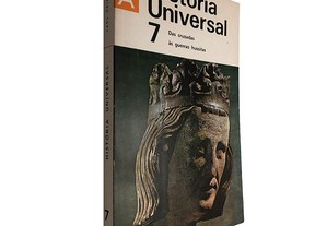 História Universal 7 - Das Cruzadas às guerras Hussitas - Carl Grimberg