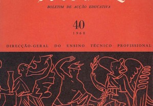 Escolas Técnicas - Boletim de Ação Educativa - 40 - 1968