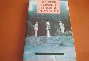 Os homens que amaram Evelyn Cotton Frank Ronan