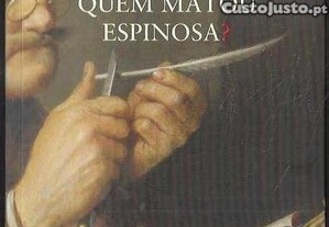 Jean-Franois Bensahel. Quem matou Espinosa?