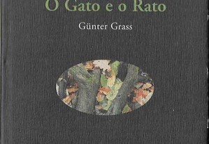 Gunter Grass. O Gato e o Rato. (Nobel 1999)