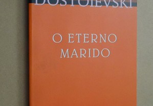 "O Eterno Marido" de Fiódor Dostoiévski - 1ª Edição