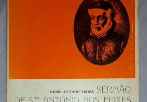Sermão de Santo António aos peixes e carta a D Afonso VI, por padre António Vieira.