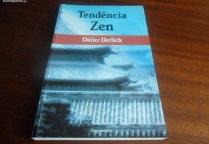 "Tendência Zen" de Didier Derlich