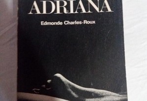 Ela, Adriana - Edmonde Charles-Roux