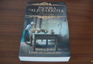 Padeira de Aljubarrota Maria João Lopo de Carvalho