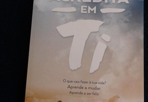 Livro "Acredita em Ti" de Eduardo Silva