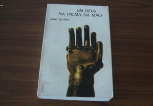 Um deus na palma da mão de Josué da Silva