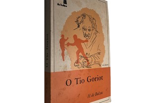 O tio Goriot - H. de Balzac