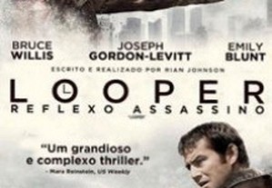 Looper Reflexo Assassino (2012) Bruce Willis IMDB: 7.7