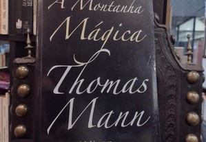 A Montanha Mágica - Thomas Mann 