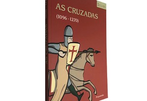 As cruzadas (1096 - 1270) - Marie-Blanche d Arneville / Outros