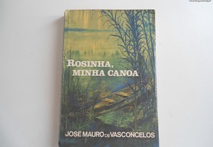 Rosinha, minha Canoa de José Mauro de Vasconcelos