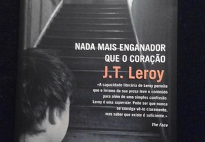 J. T. Leroy - Nada mais enganador que o coração