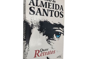 Quase retratos - António de Almeida Santos