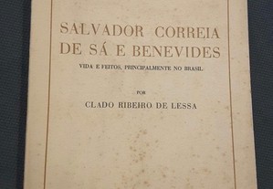 Salvador Correia de Sá e Benevides Vida e Feitos, Principalmente no Brasil