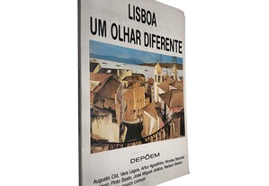 Lisboa um olhar diferente - Augusto Cid / Vera Lagoa / Artur Agostinho