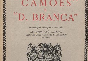 "Camões" e "D. Branca" de Almeida Garrett de António José Saraiva