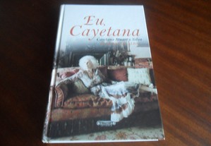 "Eu, Cayetana" - Duquesa de Alba de Cayetana Stuart y Silva - 1ª Edição de 2011