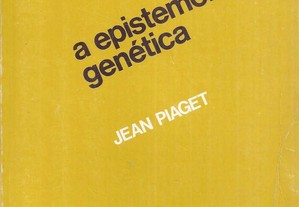 A Epistemologia Genética