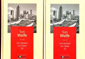 Um Homem em Cheio (2 Volumes) - Tom Wolfe