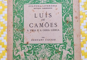 Luís de Camões - A vida e a obra lírica Cultura Literária. Estudos Camonianos. Hernani Cidade