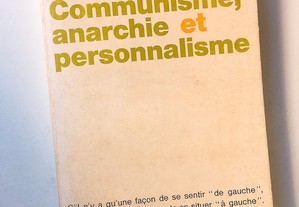 Communisme, Anarchie et Personnalisme 