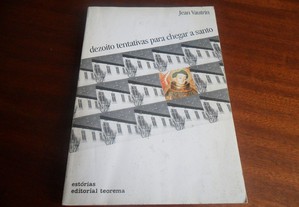 "Dezoito Tentativas para chegar a Santo" de Jean Vautrin - 1ª Edição de 1994