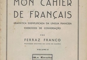 Mon Cahier de Français - Volume II de Ferraz Franco