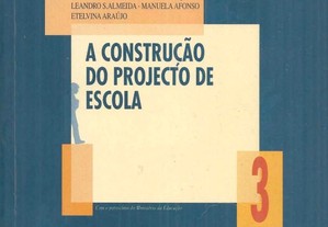 A Construção do Projecto de Escola
