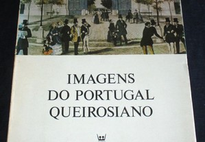 Livro Imagens do Portugal Queirosiano Campos Matos