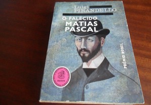 "O Falecido Matias Pascal" de Luigi Pirandello - 2ª Edição s/d