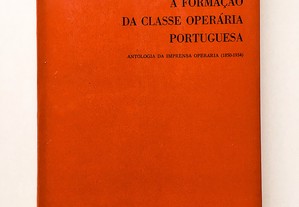 A Formação da Classe Operária Portuguesa 