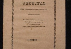 Memorias Historicas dos Jesuitas pelo Conselheiro Carlos Butler - Lisboa, 1838 (Envio grátis)