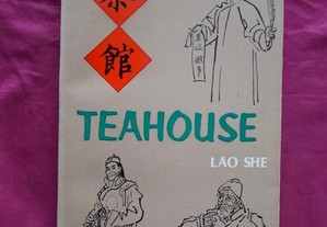 Tea House por Lao She. Peça de teatro chinesa