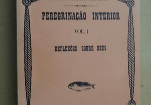 "Peregrinação Interior" de António Alçada Baptista - Volume l