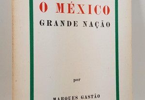 Marques Gastão // México Grande Nação Dedicatória