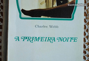 A Primeira Noite de Charles Webb (1ª Edição 1974)