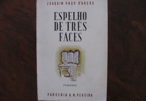 Espelho de três faces - Joaquim Paço D`Arcos