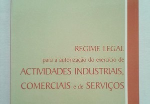 Regime Legal para Activ.Industriais,Com.e Serviços