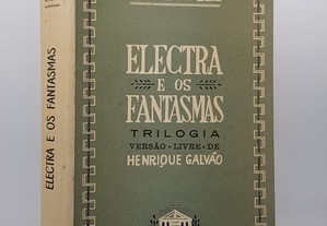 Eugene O'Neill // Electra e os Fantasmas Tradução Henrique Galvão