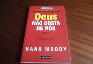 "Deus Não Gosta de Nós" de Hank Moody - 1ª Edição de 2010