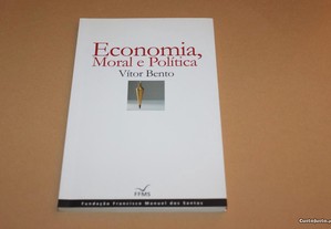 Economia Moral e Política// Vitor Bento