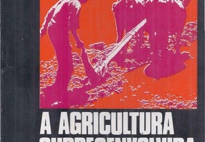 A Agricultura Subdesenvolvida