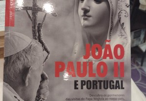 João Paulo II e Portugal - José Carvalho