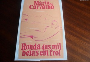 "Ronda das Mil Belas em Frol" de Mário de Carvalho - 1ª Edição de 2016