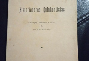 Historiadores Quinhentistas - Rodrigues Lapa