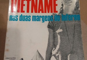 Vietname nas duas margens do inferno - Michele Ray