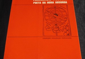 Livro Fernando Pessoa Poeta da Hora Absurda