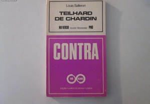 Pró e contra- Teilhard de Chardin- André Monestier